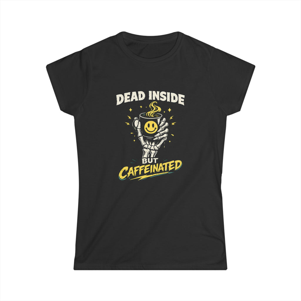 Dead Inside But Caffeinated Tee