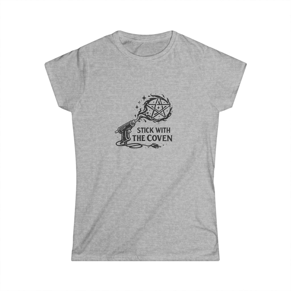 Womens Tee "Stick With The Coven"