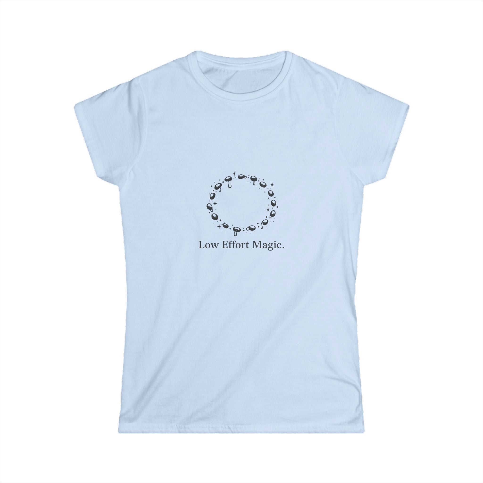 'Low Effort Magic' Tee