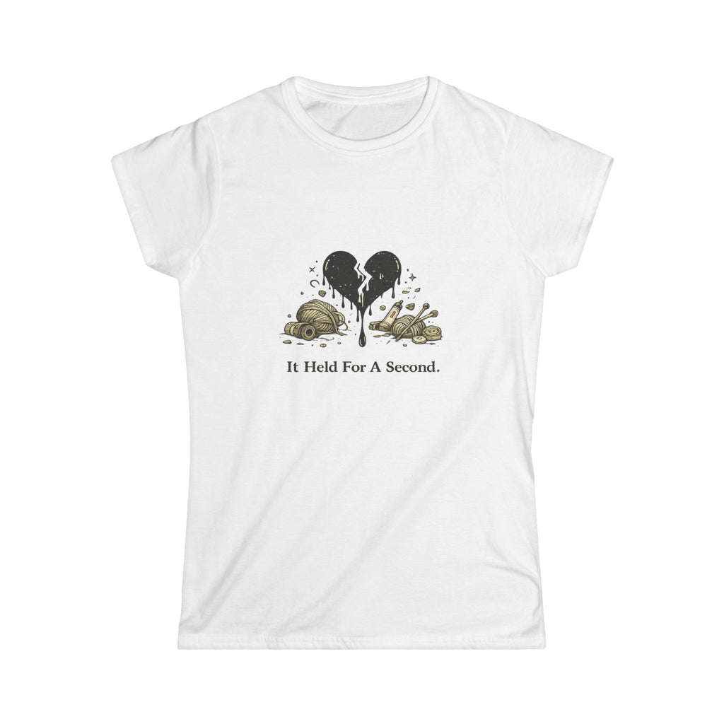 'It Held For A Second' Tee