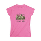 I'll Fix It Later T-Shirt