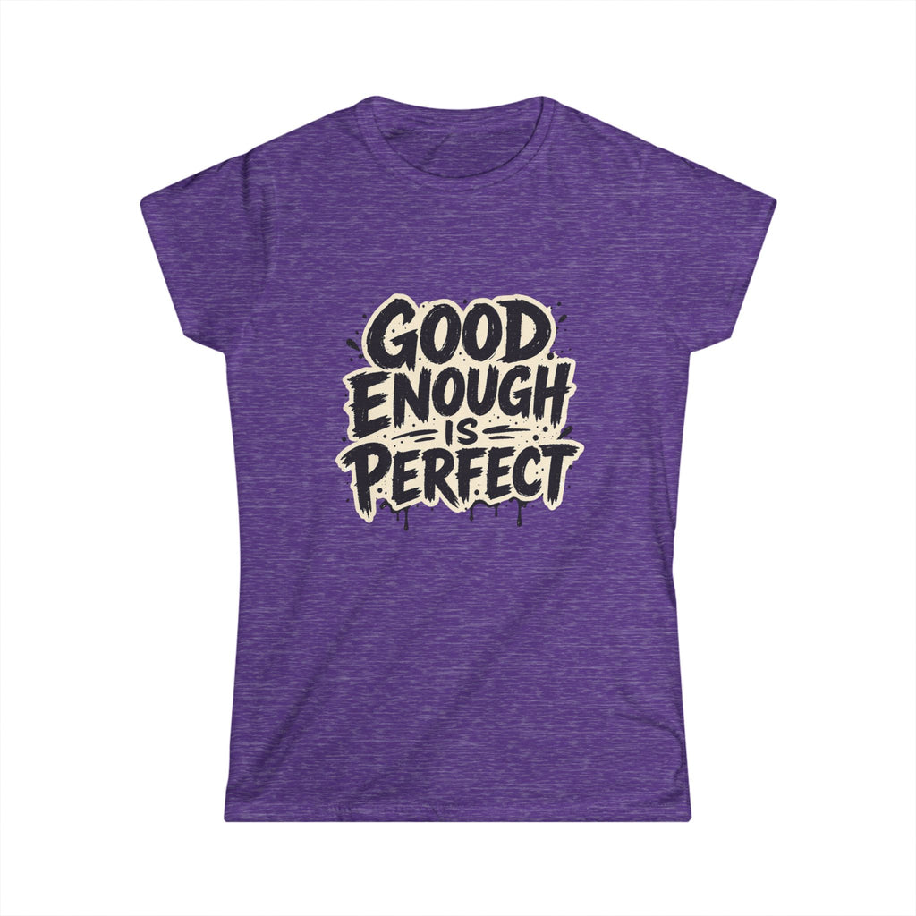 Good Enough Is Perfect Tee