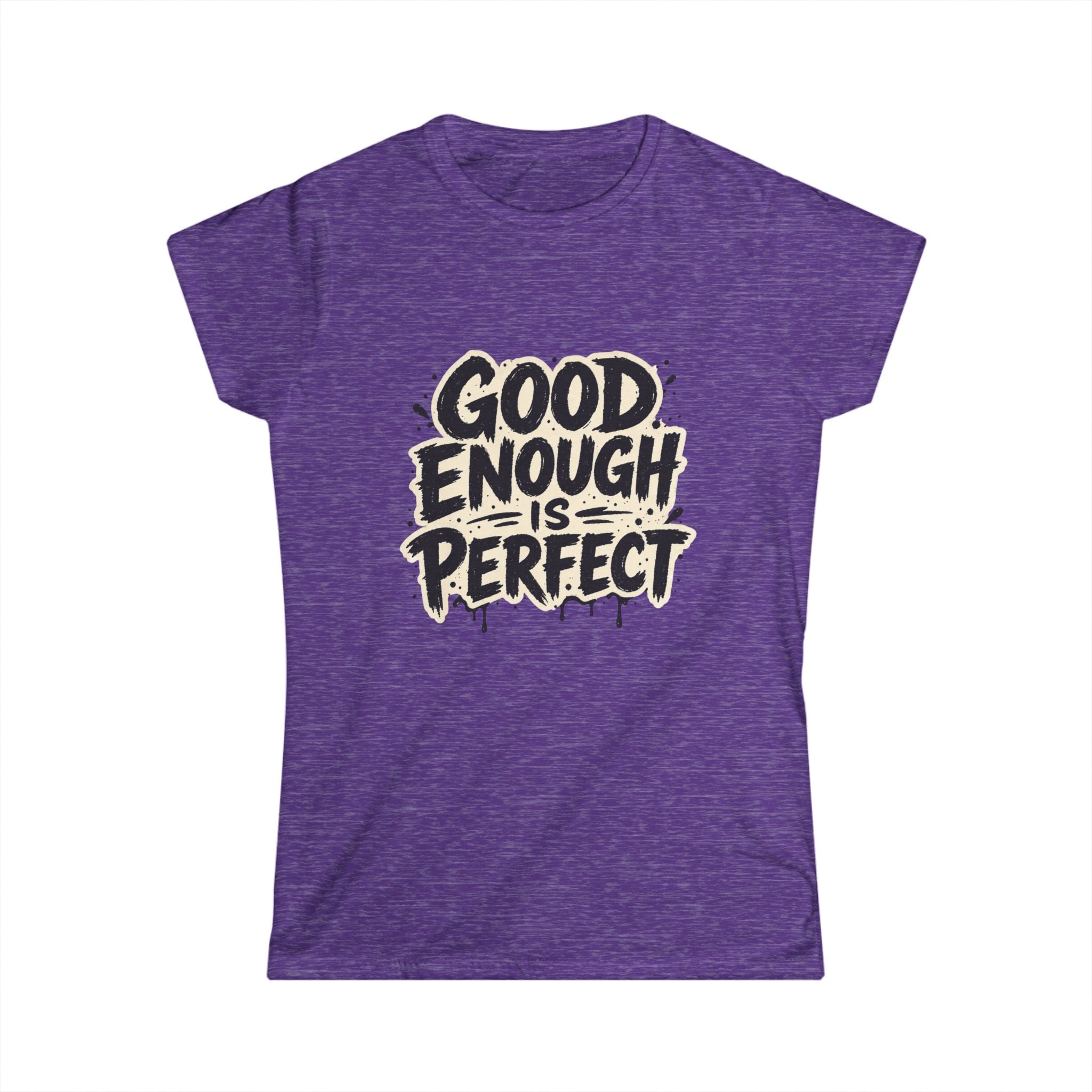 Good Enough Is Perfect Tee