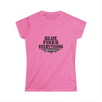 Glue Fixes Everything (Temporarily) Tee