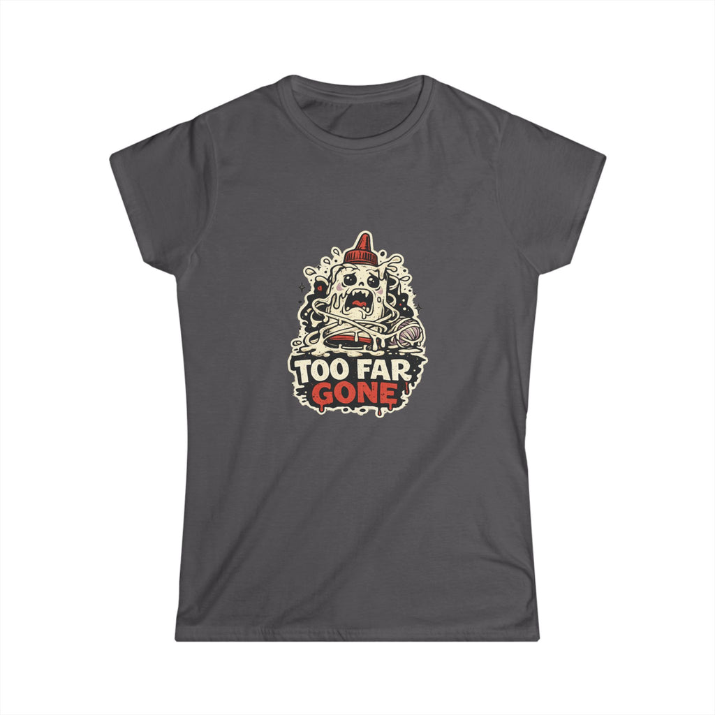 Too Far Gone Tee