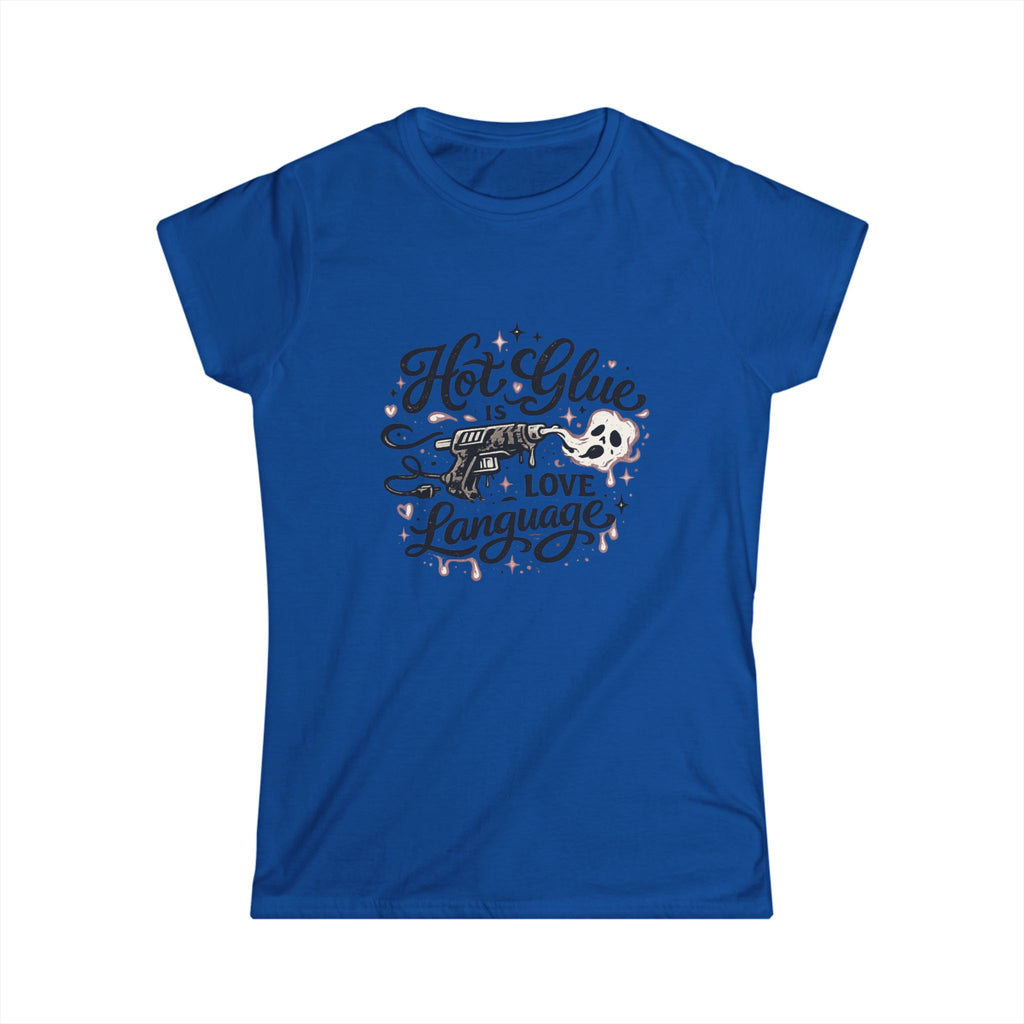 Hot Glue Is My Love Language T-Shirt