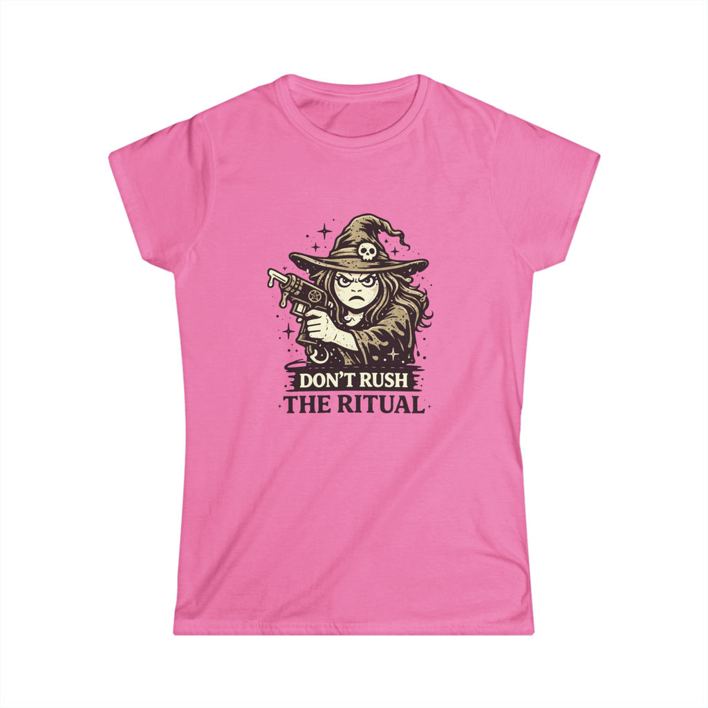 "Don't Rush The Ritual" Women's T‑Shirt