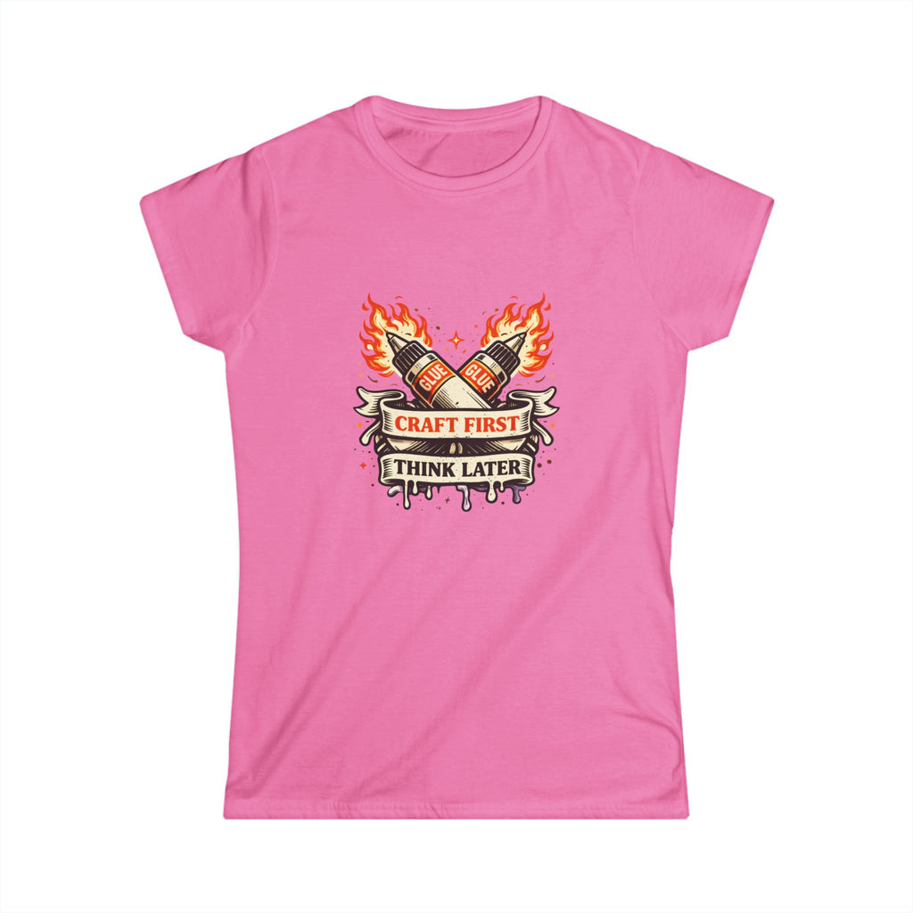 Craft First Think Later Tee