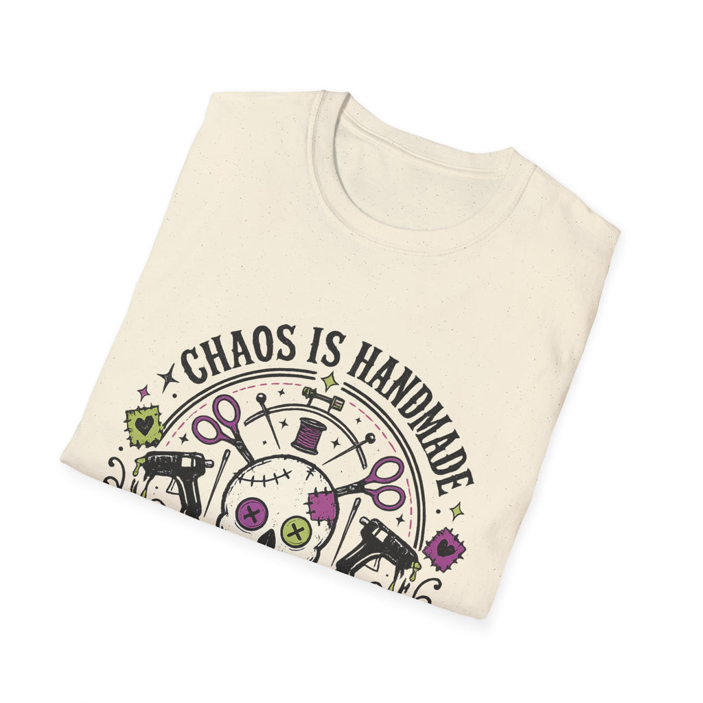 Chaos Is Handmade T-Shirt