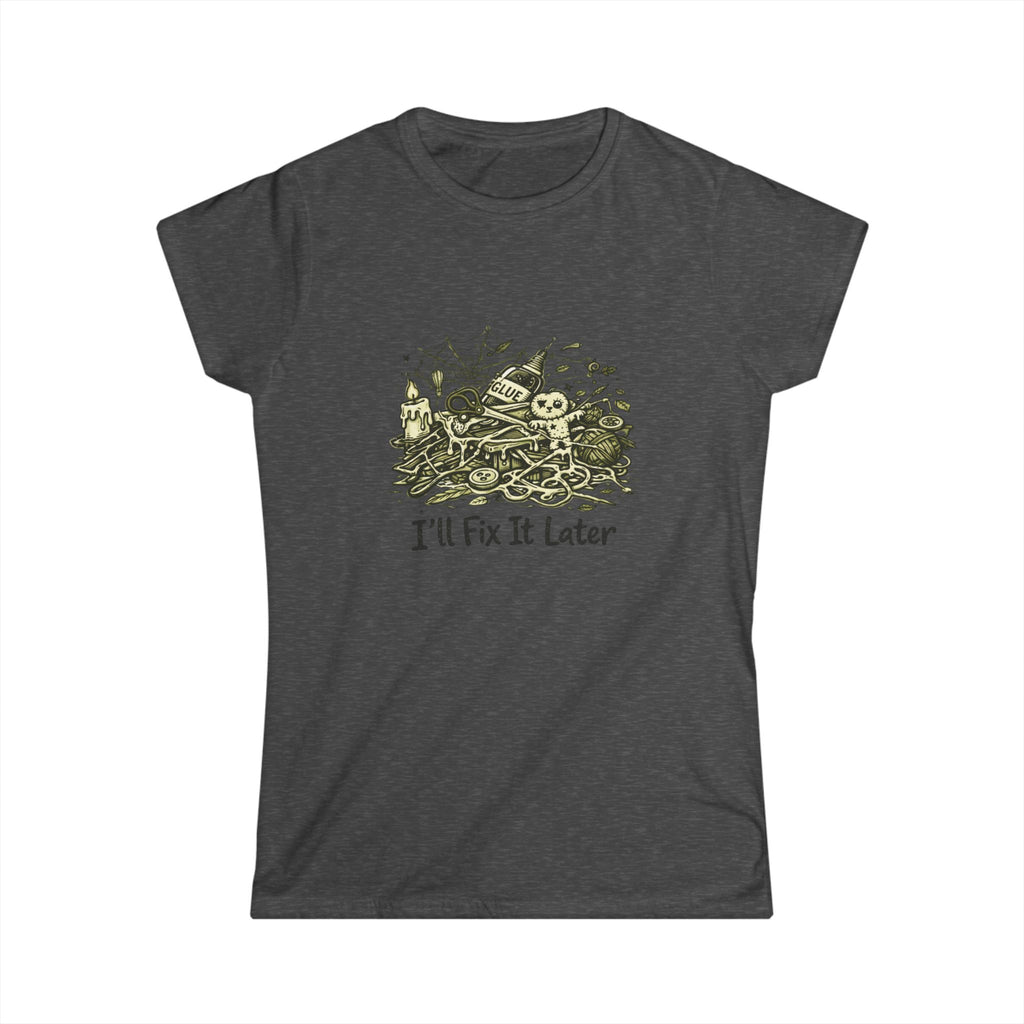 I'll Fix It Later T-Shirt