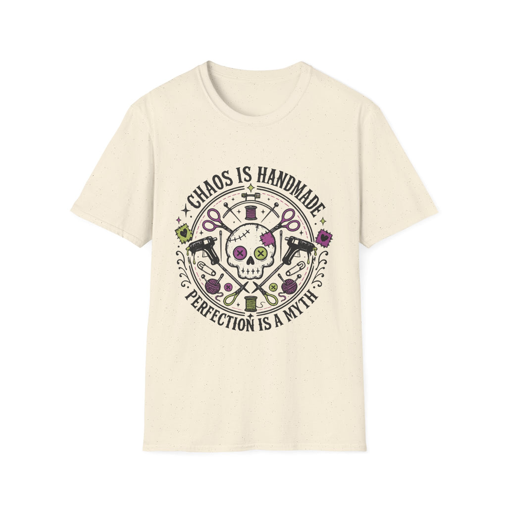 Chaos Is Handmade T-Shirt