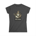 "Don't Rush The Ritual" Women's T‑Shirt