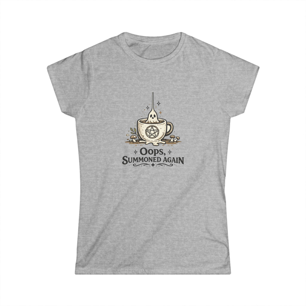Oops, Summoned Again Tee