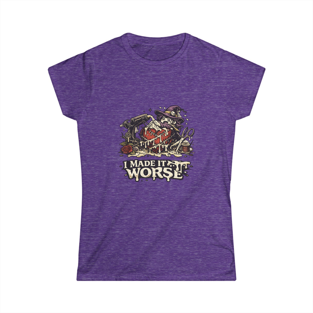'I Made It Worse' Tee