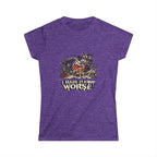 'I Made It Worse' Tee