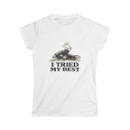 I Tried My Best Tee