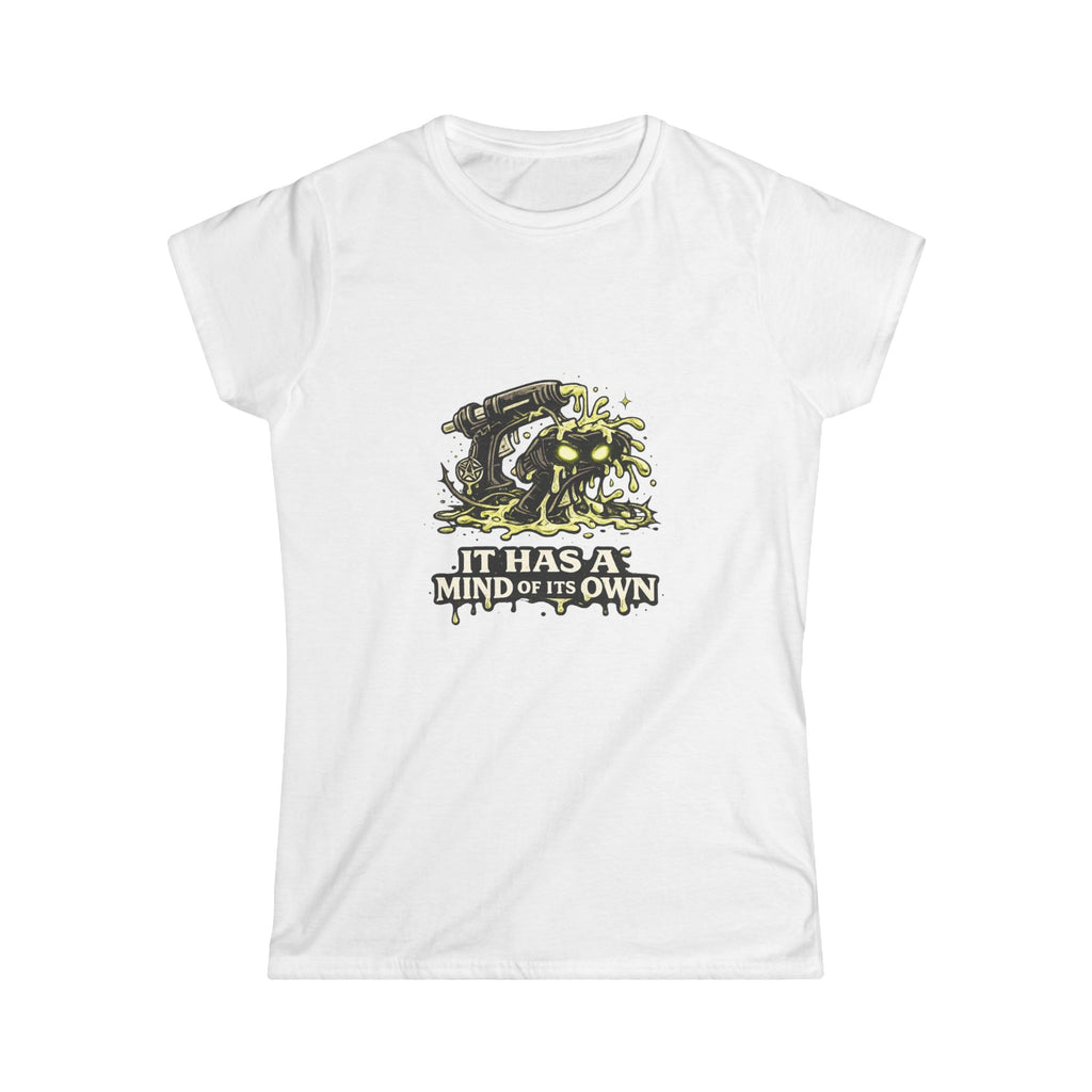“It Has a Mind of Its Own” Tee