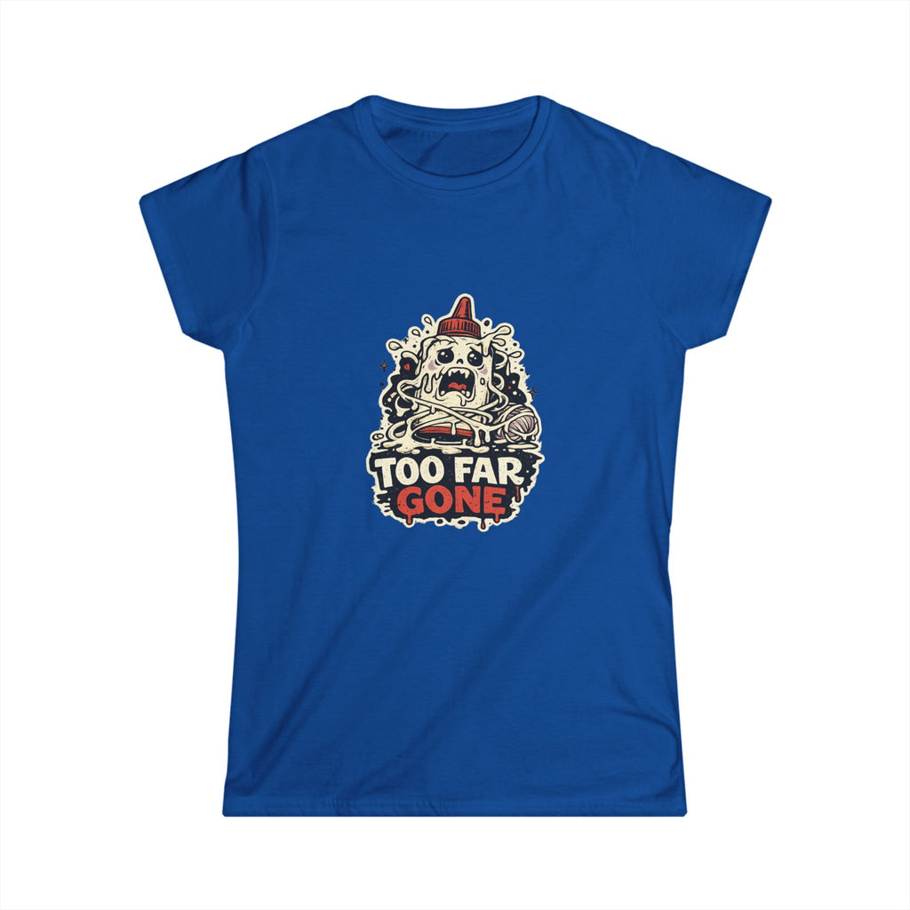 Too Far Gone Tee