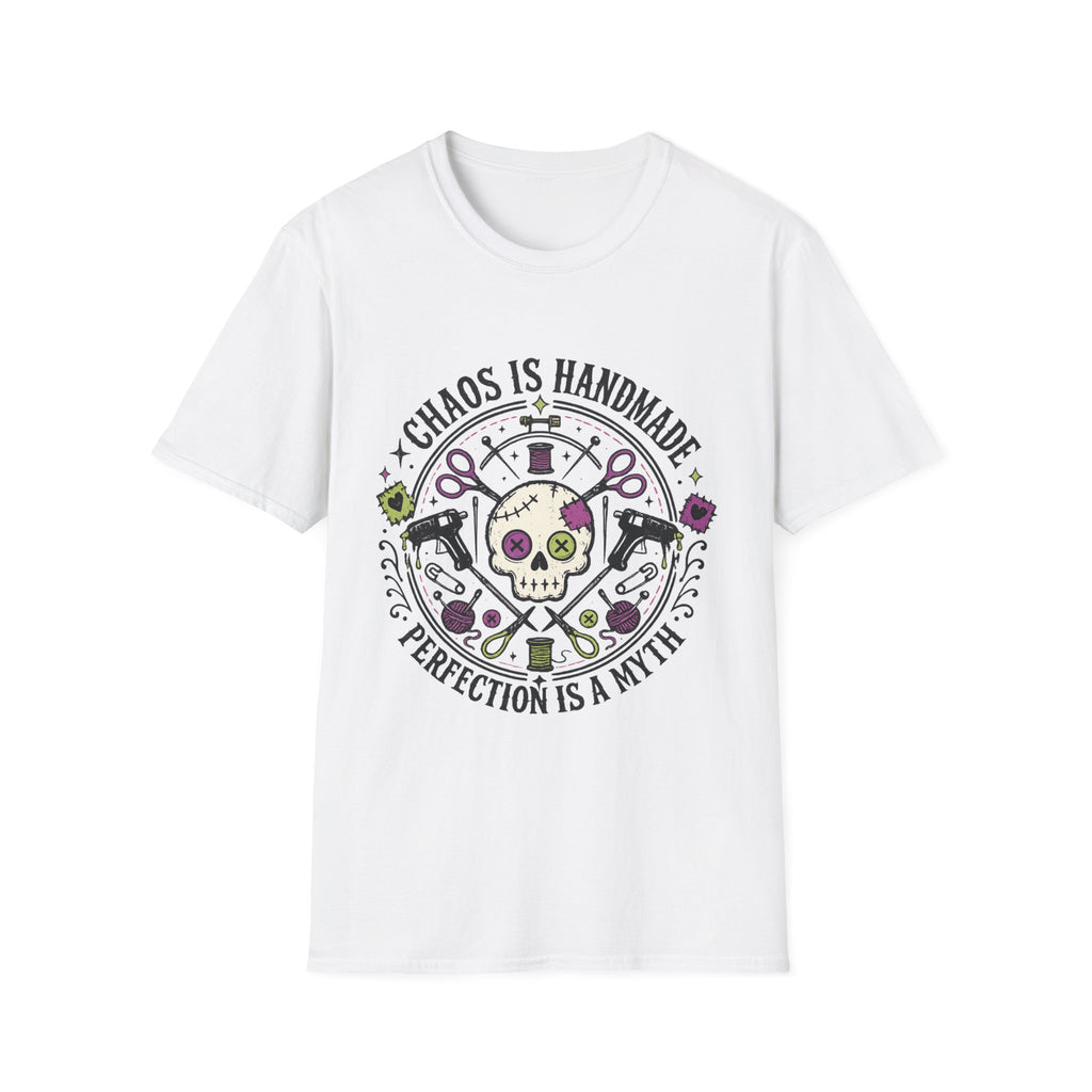 Chaos Is Handmade T-Shirt