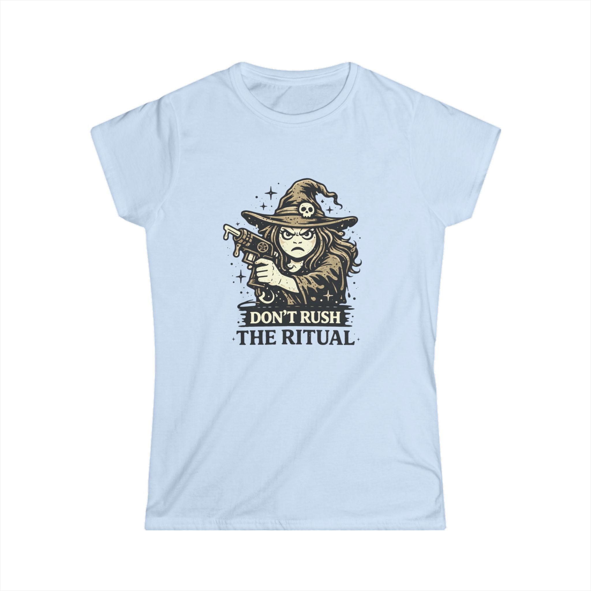 "Don't Rush The Ritual" Women's T‑Shirt