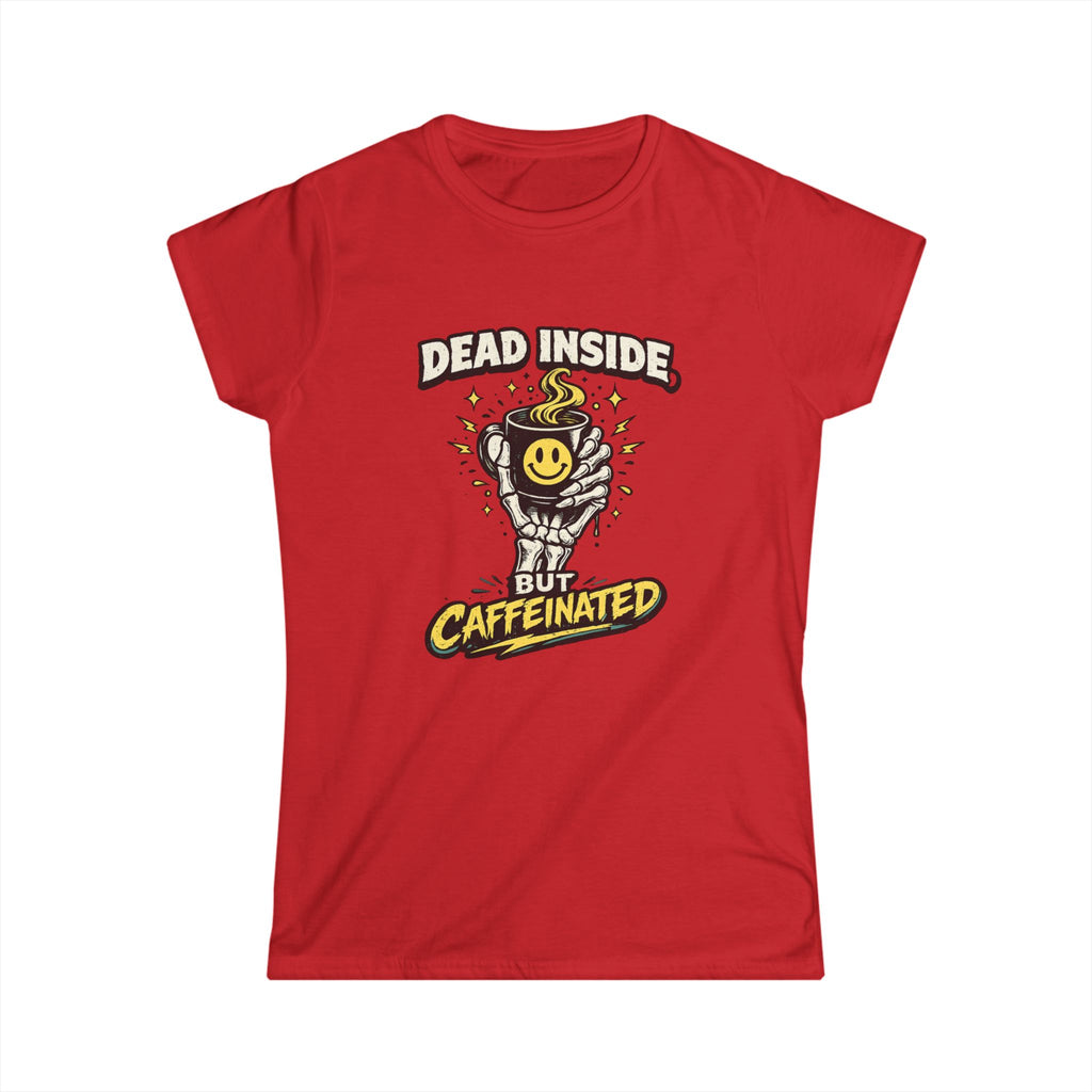 Dead Inside But Caffeinated Tee