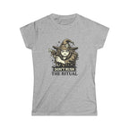 "Don't Rush The Ritual" Women's T‑Shirt