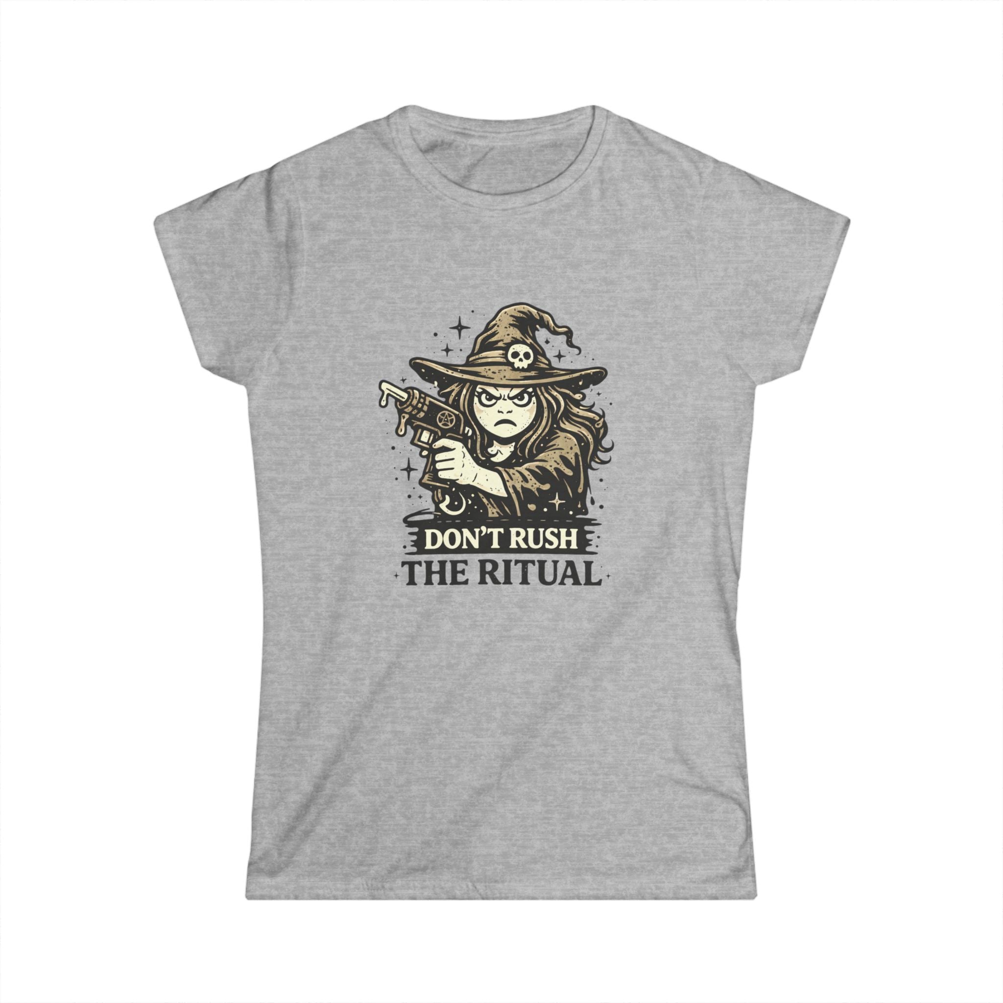 "Don't Rush The Ritual" Women's T‑Shirt