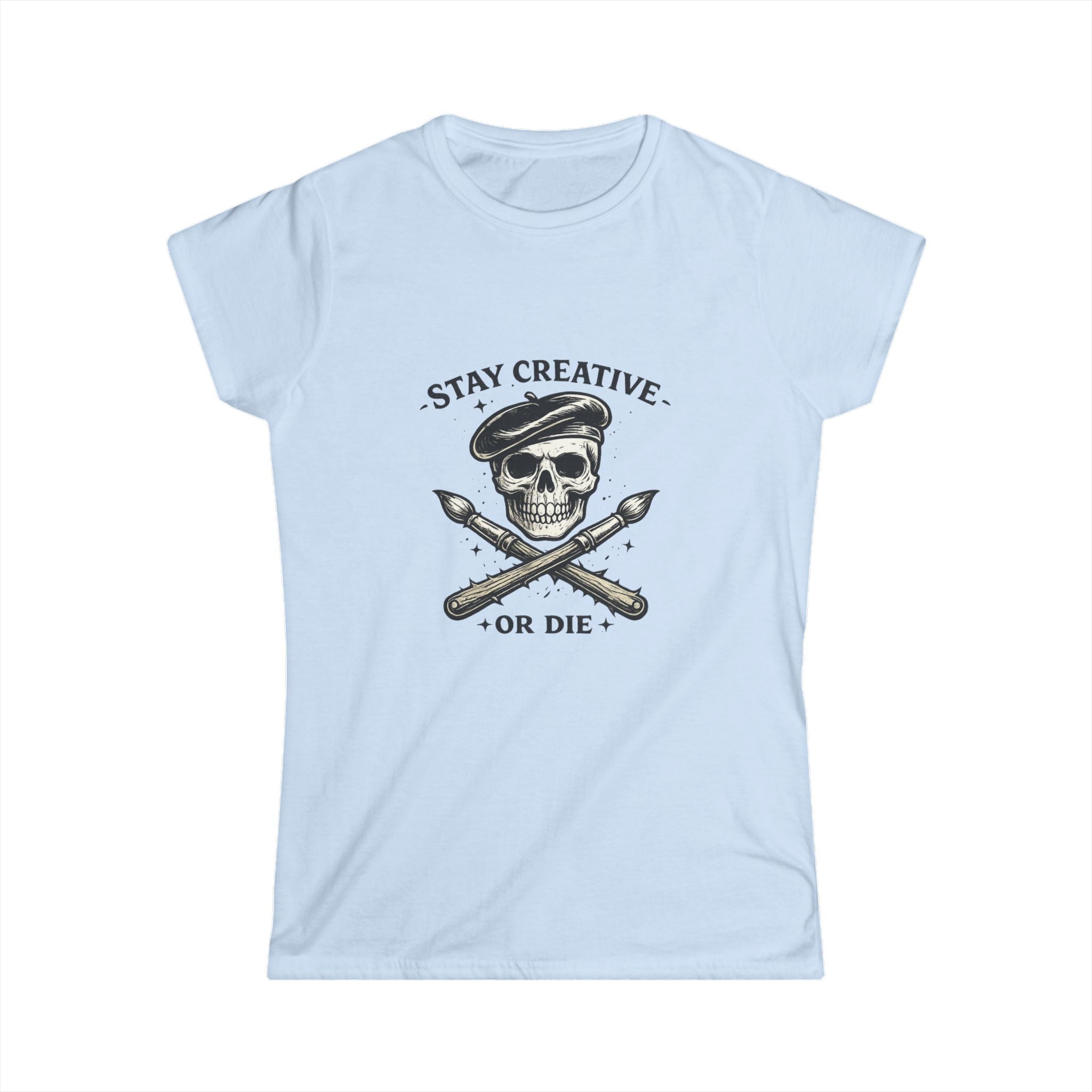 Stay Creative or Die Tee