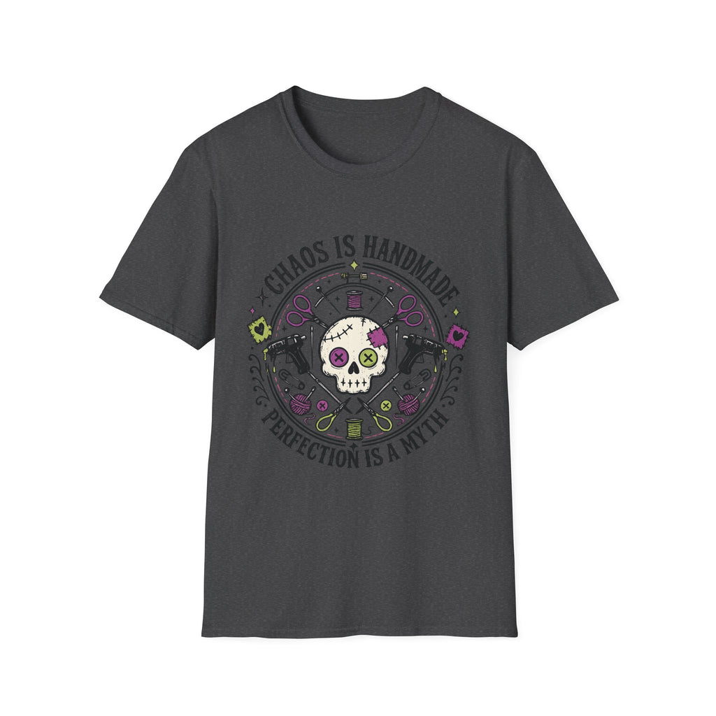 Chaos Is Handmade T-Shirt