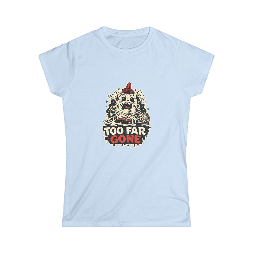 Too Far Gone Tee