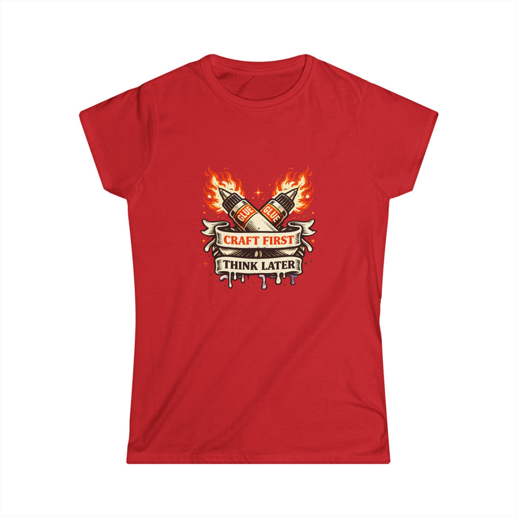 Craft First Think Later Tee