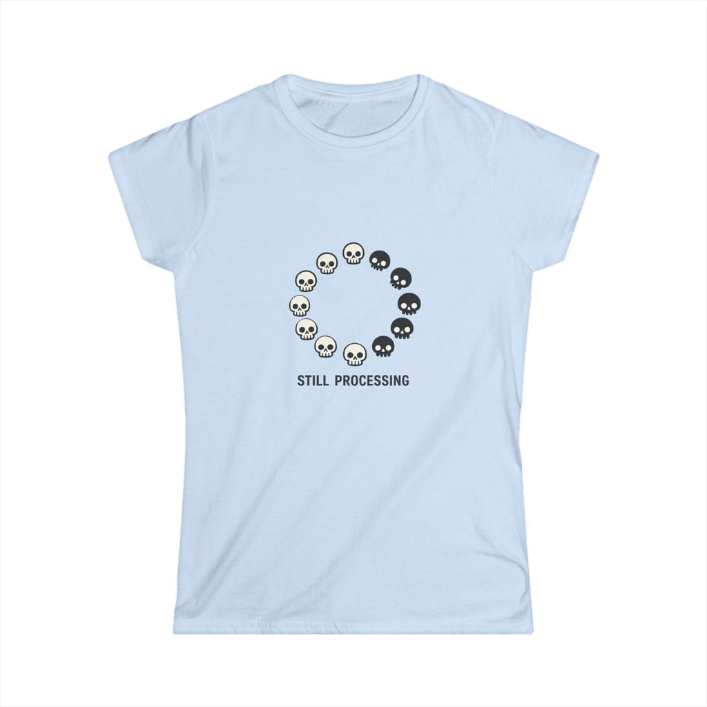 Still Processing Tee