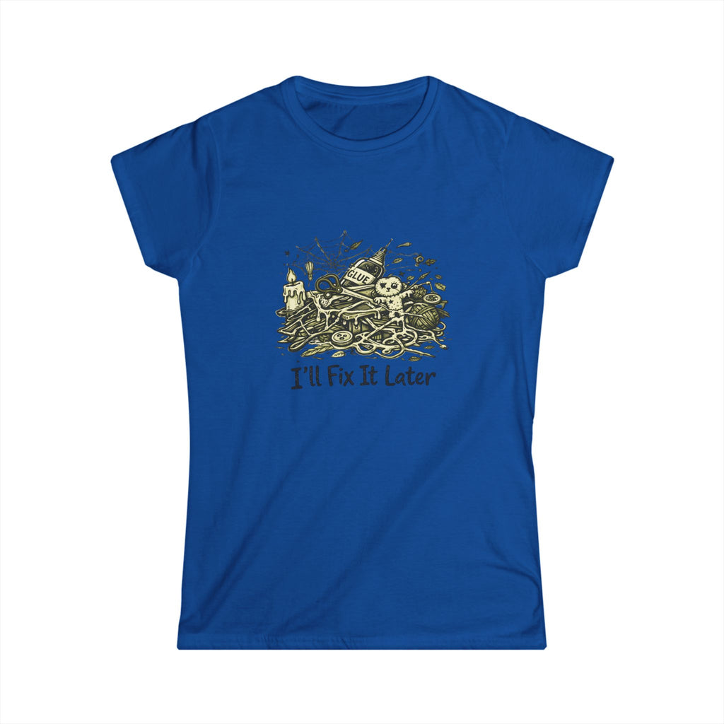 I'll Fix It Later T-Shirt